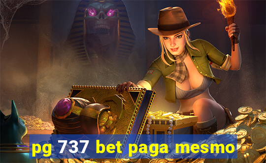 pg 737 bet paga mesmo